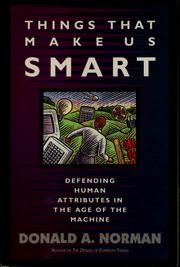 Cover of: Things that make us smart by Donald A. Norman