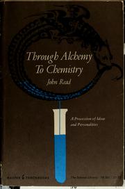 Cover of: Through alchemy to chemistry: a procession of ideas & personalities