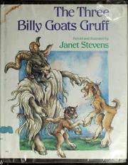 Cover of: The three billy goats Gruff by Janet Stevens