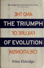 The triumph of evolution by Niles Eldredge