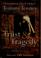 Cover of: Trust & tragedy