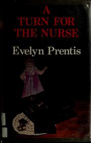 Cover of: A turn for the nurse