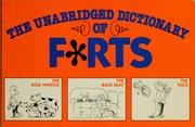 Cover of: The unabridged dictionary of f*rts by Donald Wetzel, Donald Wetzel