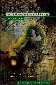 Cover of: Understanding auras | Joseph Ostrom