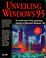 Cover of: Unveiling Windows 95