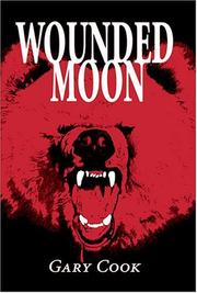Cover of: Wounded Moon by Gary Cook
