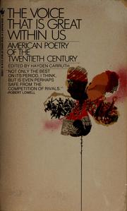 Cover of: The Voice that is great within us: American poetry of the twentieth century