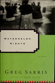 Cover of: Watermelon nights by Greg Sarris