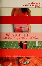 Cover of: What if-- all the boys wanted you ?