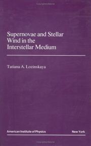 Cover of: Supernovae and stellar wind in the interstellar medium by T. A. Lozinskai͡a