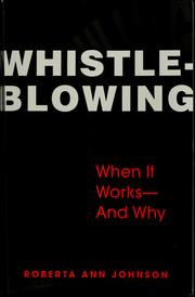 Whistleblowing by Roberta Ann Johnson