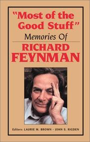 Cover of: Most of the good stuff: memories of Richard Feynman