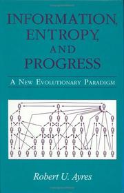 Cover of: Information, Entropy, and Progress