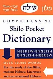 Cover of: New comprehensive Shilo pocket dictionary, Hebrew-English, English-Hebrew.: Contains over 30,000 words and phrases with a list of abbreviations.