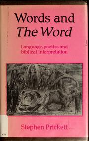 Cover of: Words and the Word: language, poetics, and biblical interpretation