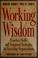 Cover of: Working wisdom