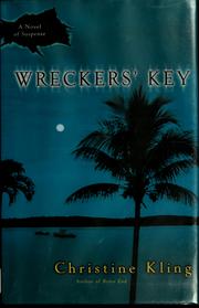 Cover of: Wrecker's key by Christine Kling