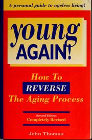 Young again! by Thomas, John