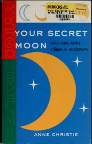 Cover of: Your secret moon by Anne Christie