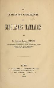Cover of: Du traitement chirurgical des néoplasmes mammaires