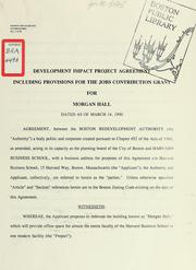 Development impact project agreement including provisions for the jobs contribution grant for morgan hall dated as of March 14, 1990 by Boston Redevelopment Authority
