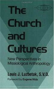 The church and cultures by Louis J. Luzbetak