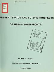 Cover of: Present status and future prospects of urban waterfronts