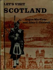 Cover of: Let's visit Scotland by Angus MacVicar