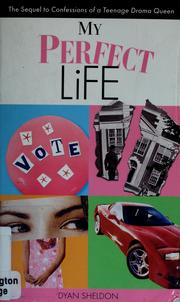 Cover of: My perfect life