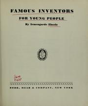 Cover of: Famous inventors for young people by Irmengarde Eberle