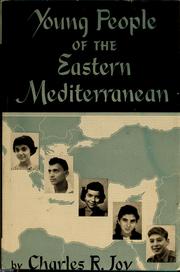 Cover of: Young people of the Eastern Mediterranean: their stories in their own words