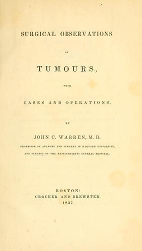 Surgical observations on tumours by John Collins Warren