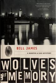 Wolves of memory by Bill James