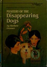 Cover of: Mystery of the disappearing dogs by Barbara Brenner