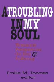 Cover of: A Troubling in My Soul by Emilie Maureen Townes, Emilie Maureen Townes