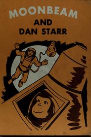 Cover of: Moonbeam and Dan Starr