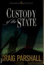 Custody of the state by Craig Parshall