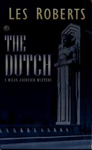 Cover of: The Dutch: a Milan Jacovich mystery