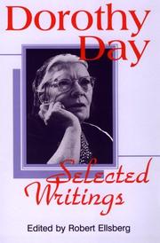 Cover of: Dorothy Day, selected writings by Dorothy Day