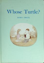 Cover of: Whose turtle? by Doris Orgel