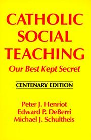 Cover of: Catholic social teaching: our best kept secret