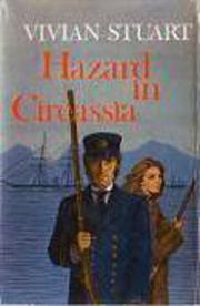 Cover of: Hazard in Circassia by Vivian Stuart
