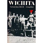 Wichita by H. Craig Miner