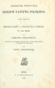 Cover of: Rewolucyoniści i stronnictwa wsteczne w 1848 roku: Wyd. powtórne, przejrz., z dodaniem wstȩpu o wypadkach obecnych przez Leona Zienkowicza