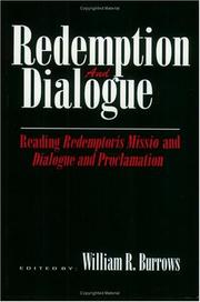 Cover of: Redemption and Dialogue: Reading Redemptoris Missio and Dialogue and Proclamation