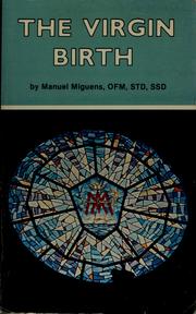 Cover of: The virgin birth by M. Miguéns