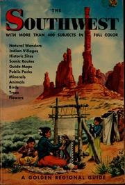 Cover of: The Southwest: a guide to the wide open spaces
