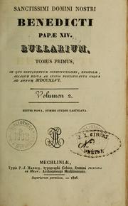 Cover of: Bullarium ... in quo continentur Constitutiones epistolae, etc. ... .