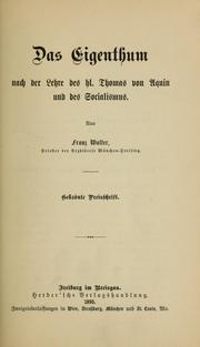 Cover of: Das Eigenthum nach der Lehre des hl. Thomas von Aquin und des Sozialismus