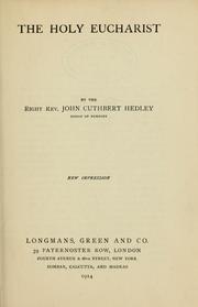 Cover of: The Holy Eucharist by John Cuthbert Hedley